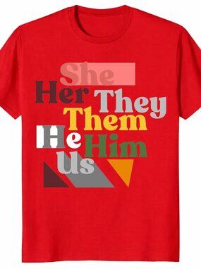 She Her They Them He Him Us Shirt LGBTQ Ally Pronoun Pride Tee